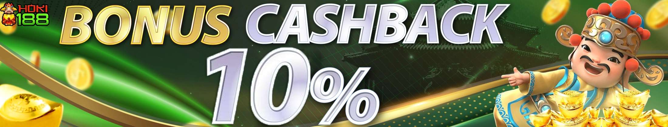 BONUS CASHBACK 10%